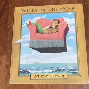 Willy the dreamer | Anthony Browne